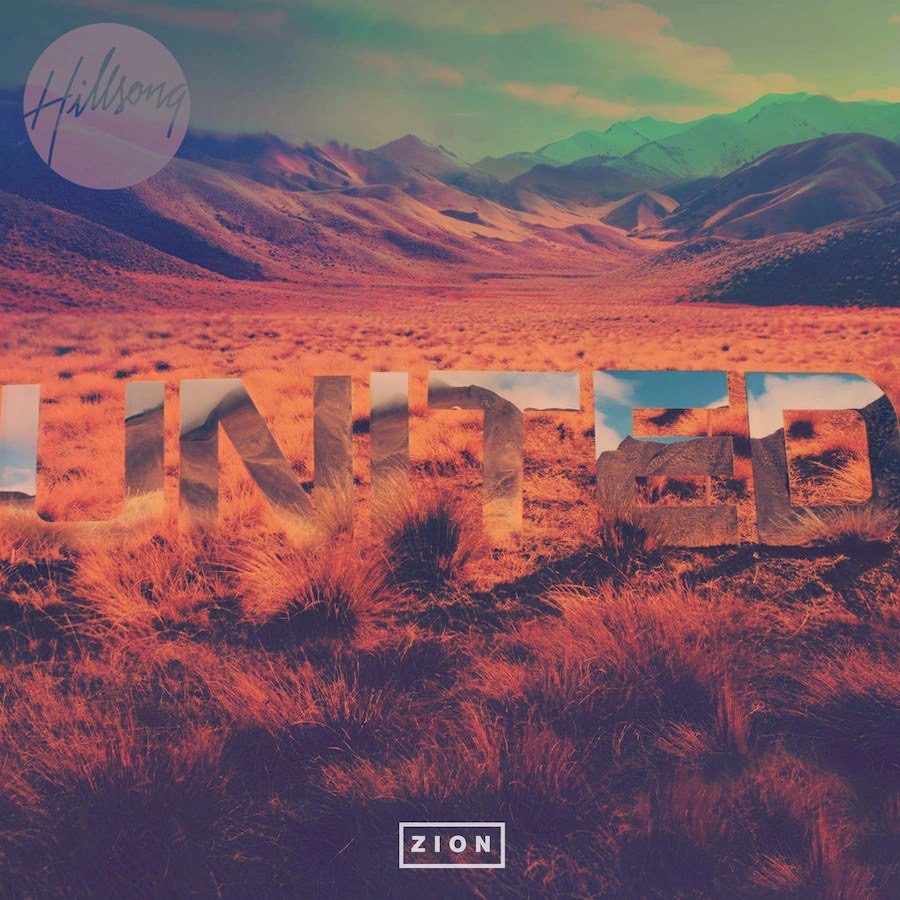 cecilia Album Zion Hillsong United Zion
